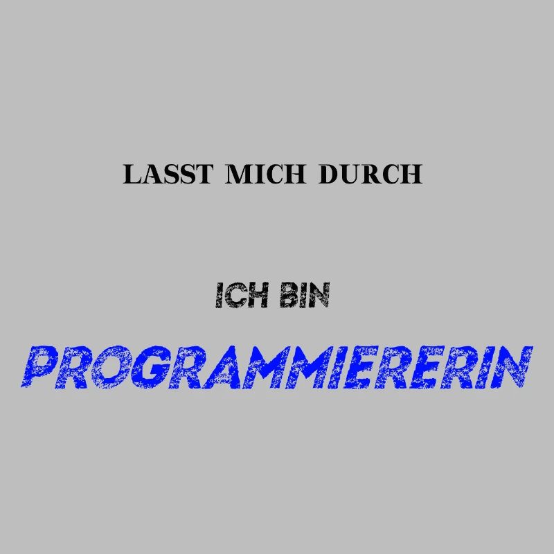Lasst mich durch ich bin Programmiererin Geschenk