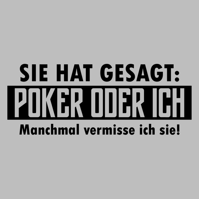 poker oder ich
