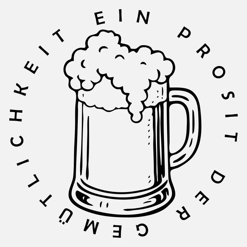 Ein Prosit der Gemütlichkeit