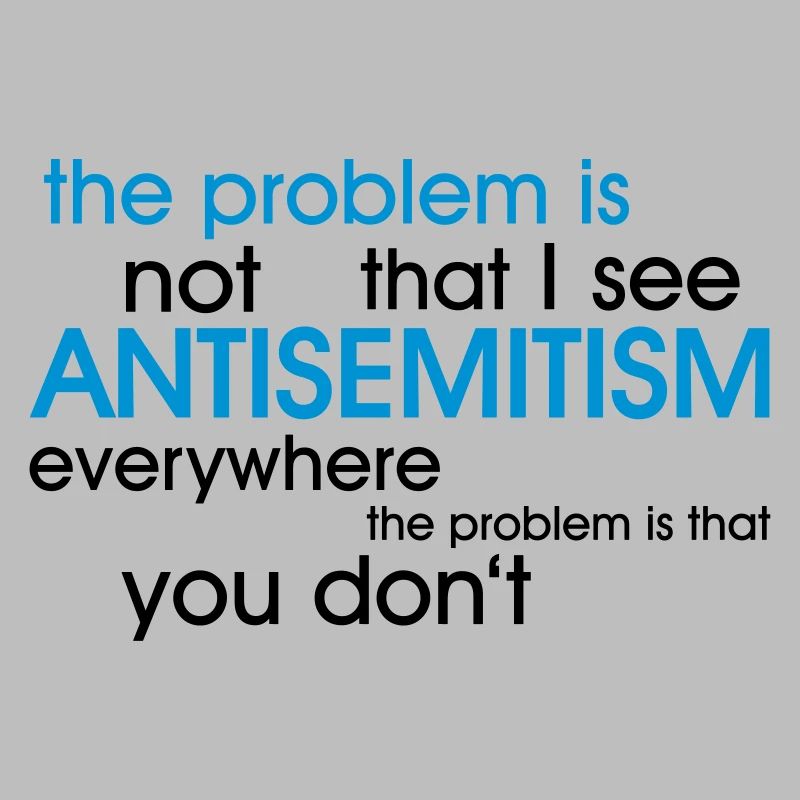 problem: ANTISEMITISM