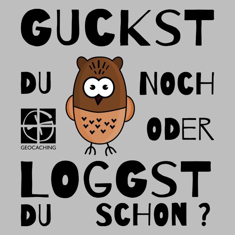 GEOCACHING - Guckst Du noch oder loggst du schon ?