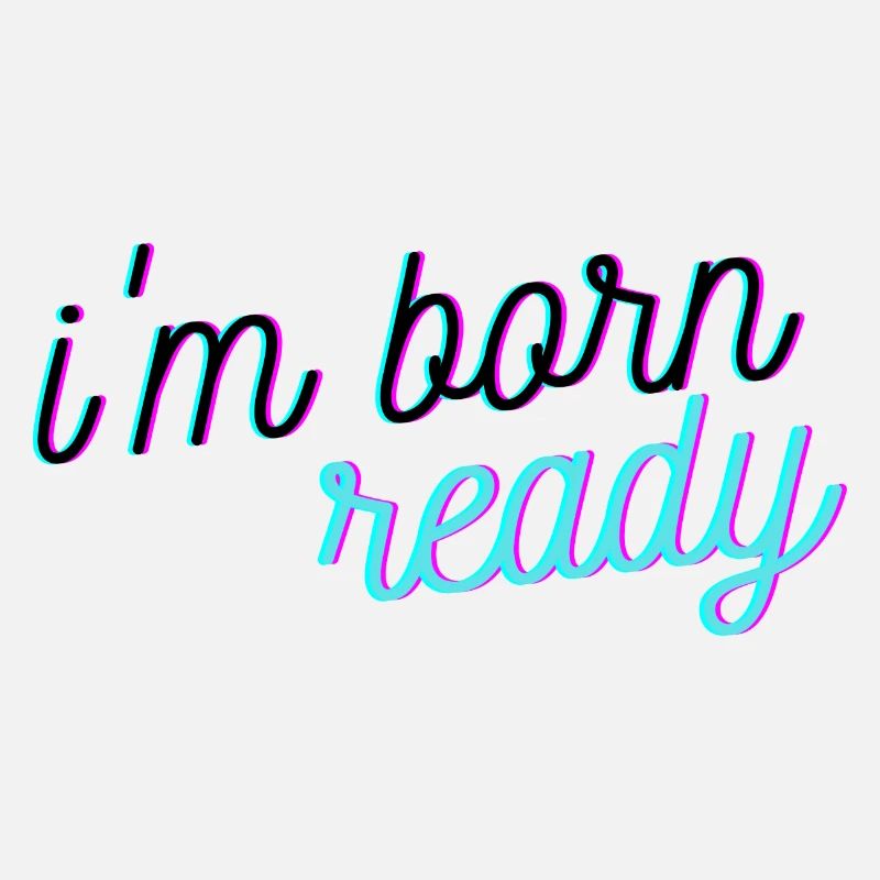 Born ready