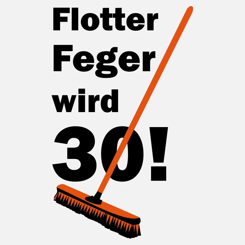 Besen flotter Feger wird 30