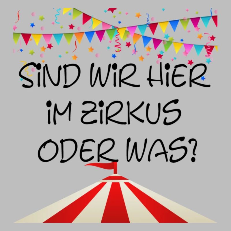 zirkus oder was