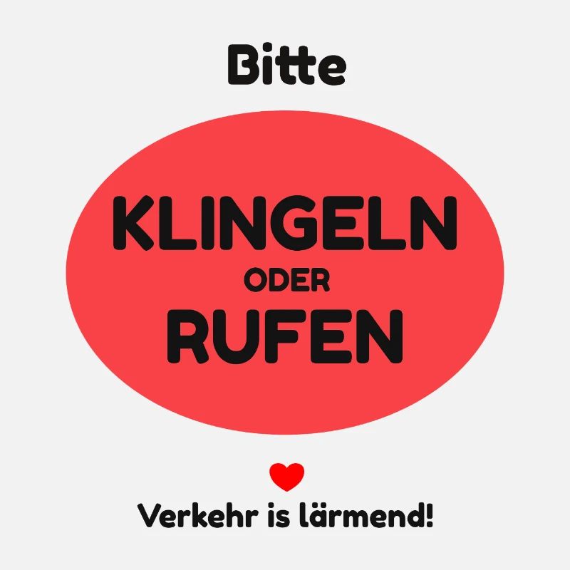 Klingeln oder rufen!