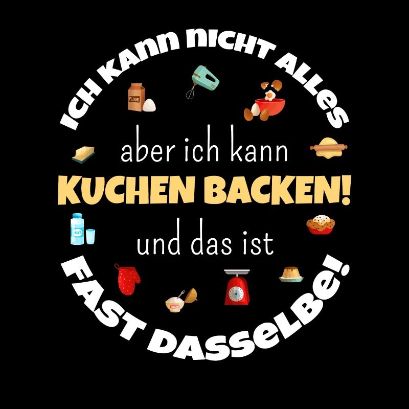 Bäcker Kuchen Backen Spruch Bäckerei Konditorei