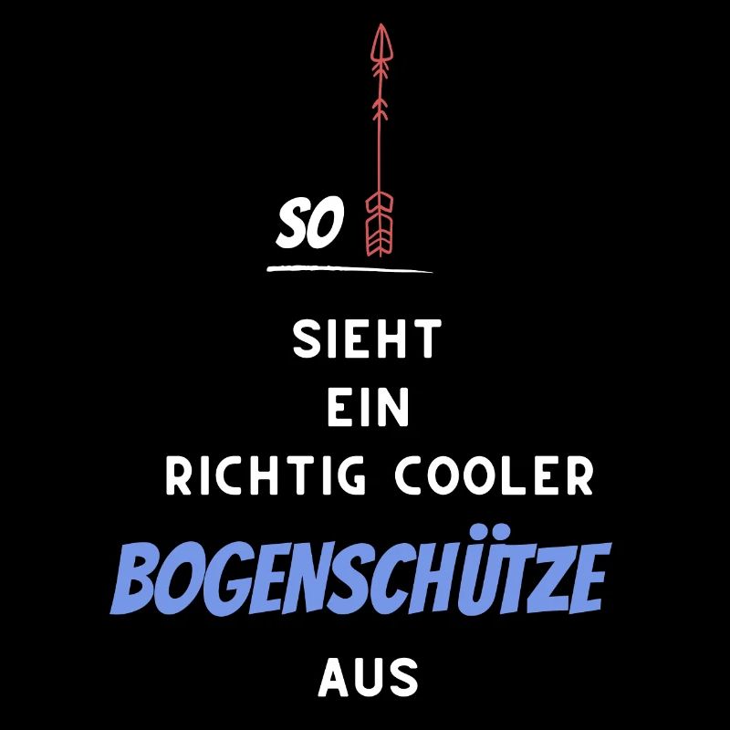 So sieht ein richtig cooler Bogenschütze aus
