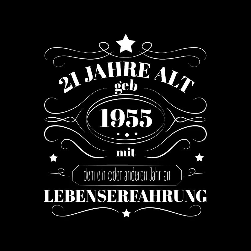 Lustiges Geburtstags Geschenk 1955 geboren Spruch