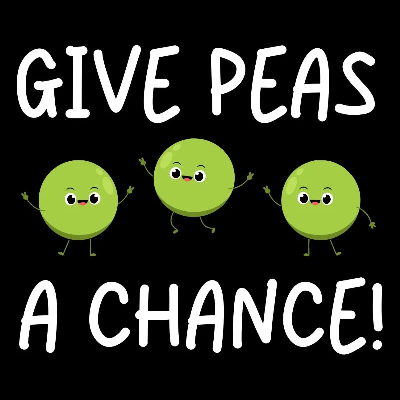 Give Peas a Chance