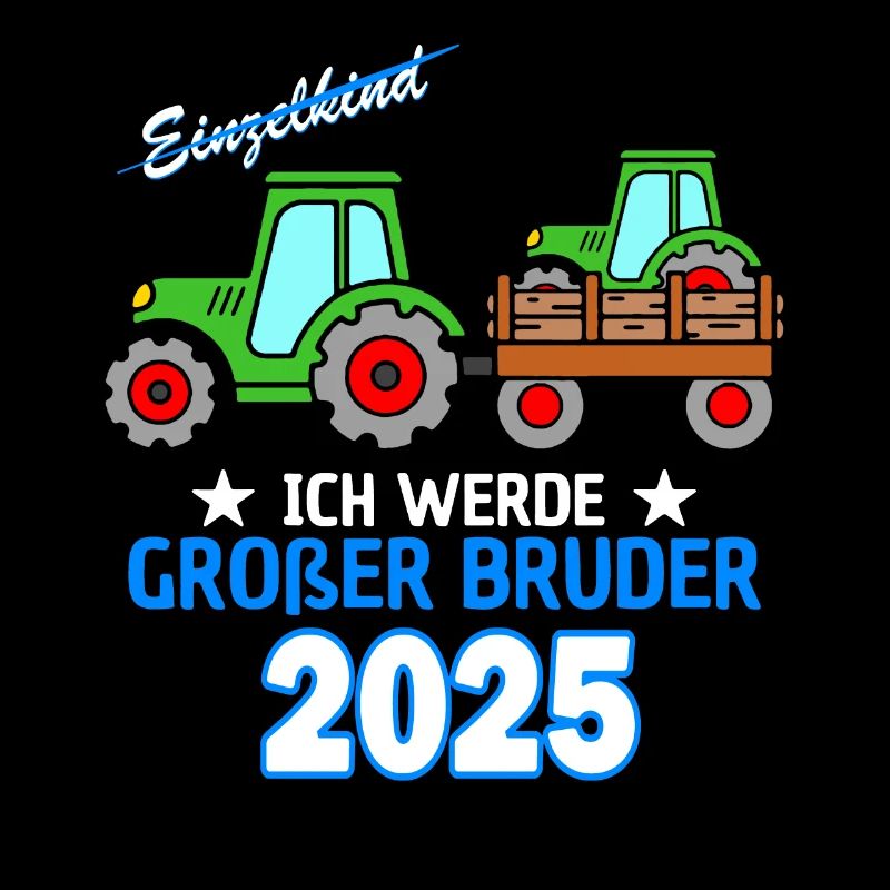 Ich Werde Großer Bruder 2025 - Geburt Sohn Traktor