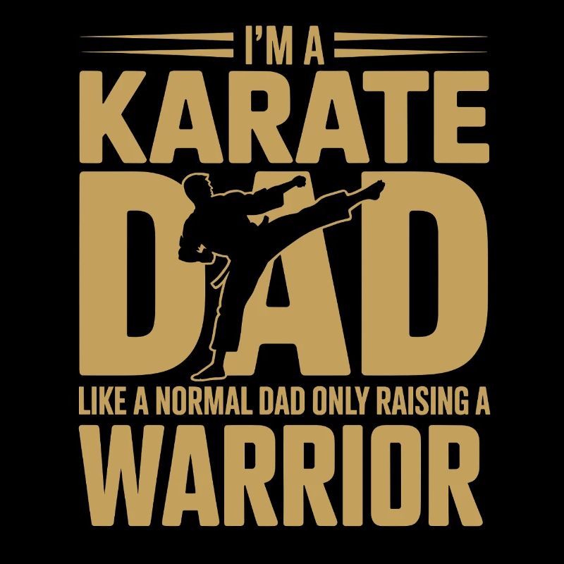 Karate Dad - Raising a Warrior