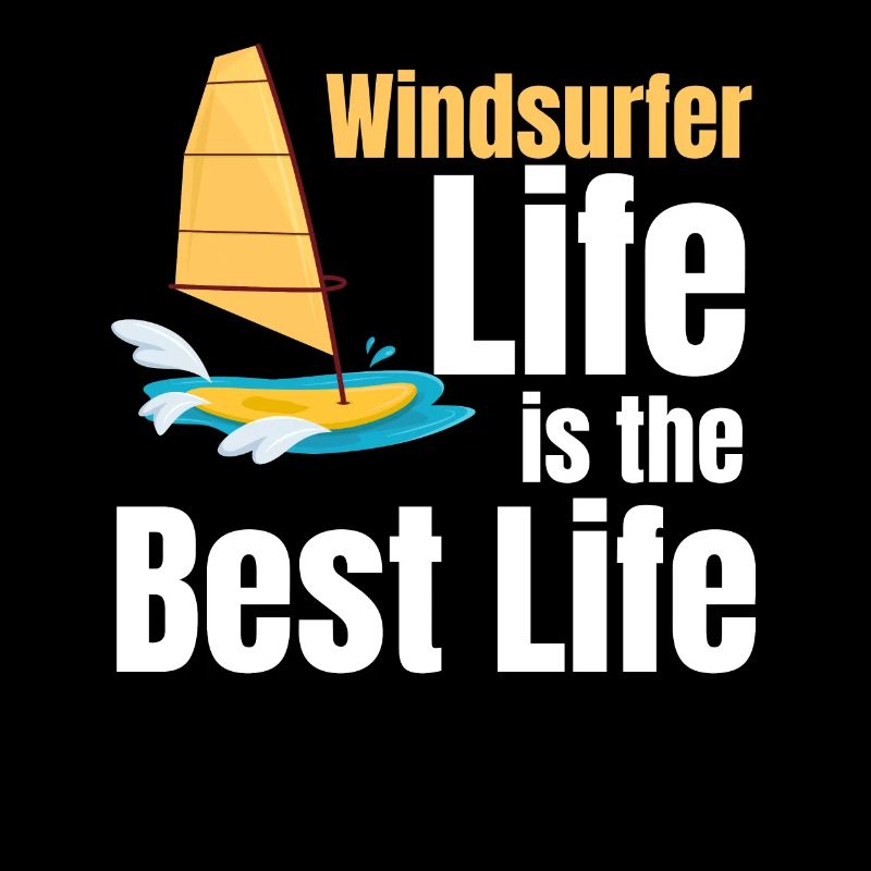 Windsurfer Das Leben Ist Das Beste Leben