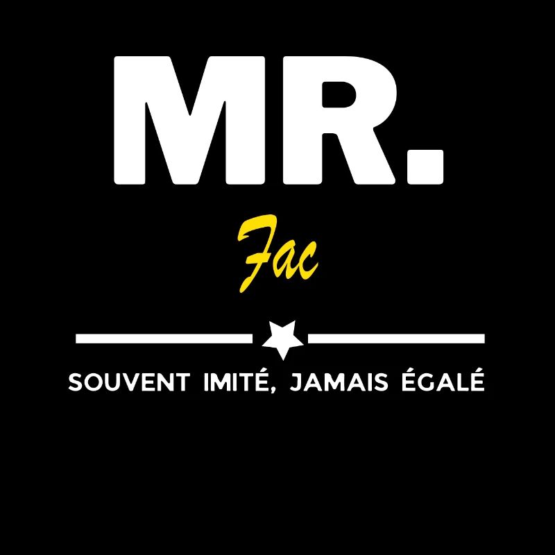 MR. souvent imité, jamais égalé Fac