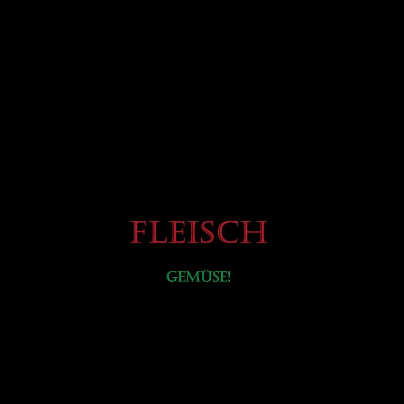 Ich esse nur Fleisch!
