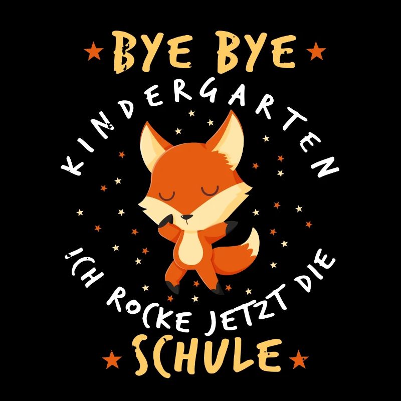 Bye Bye Kindergarten Einschulung Fuchs Geschenk