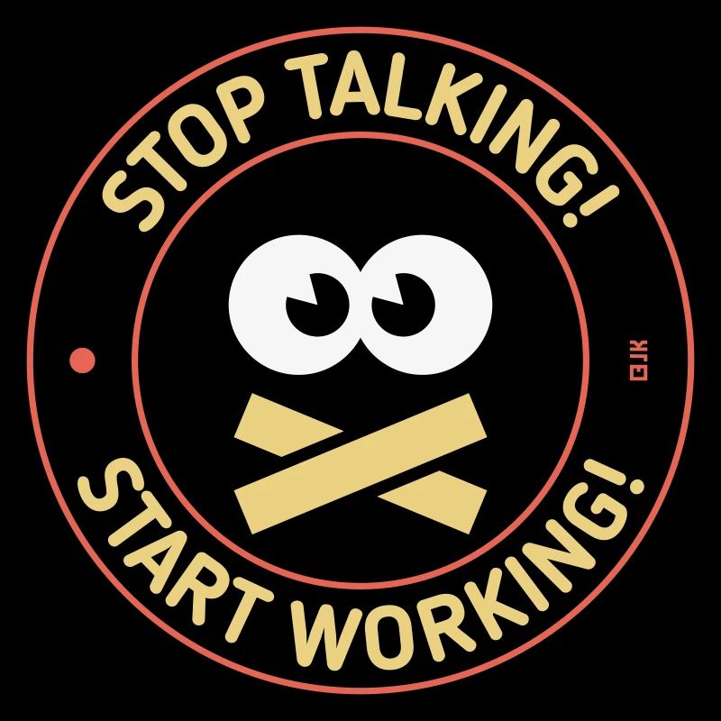Arrête de parler ! Commence à travailler ! (3C)