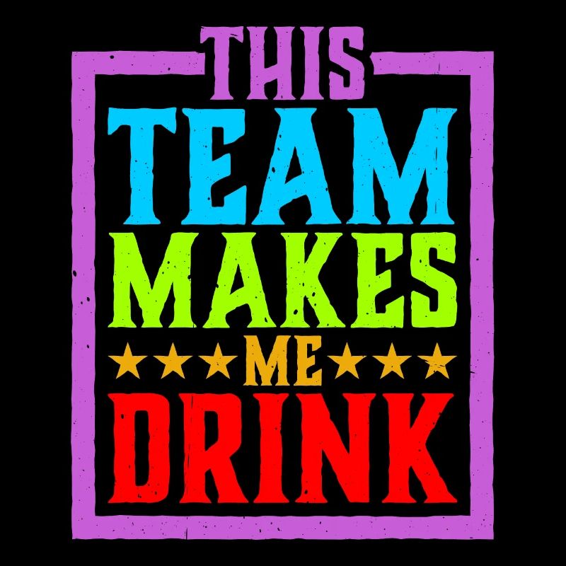 This Team Makes Me Drink 4