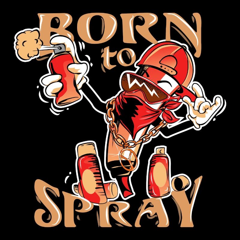 Born to Spray Graffiti