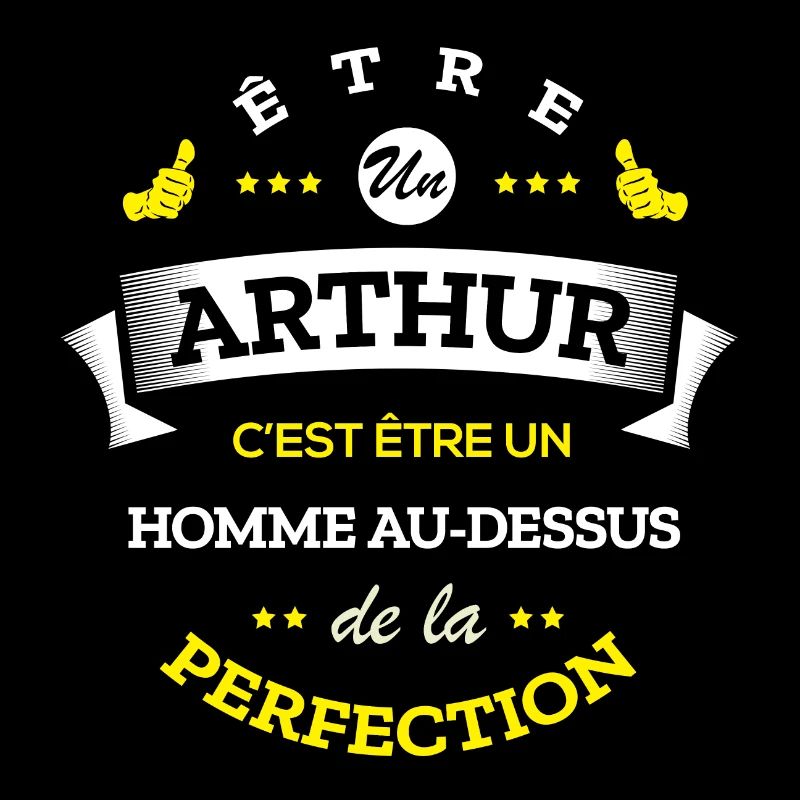 ARTHUR PARFAIT - NOM ARTHUR