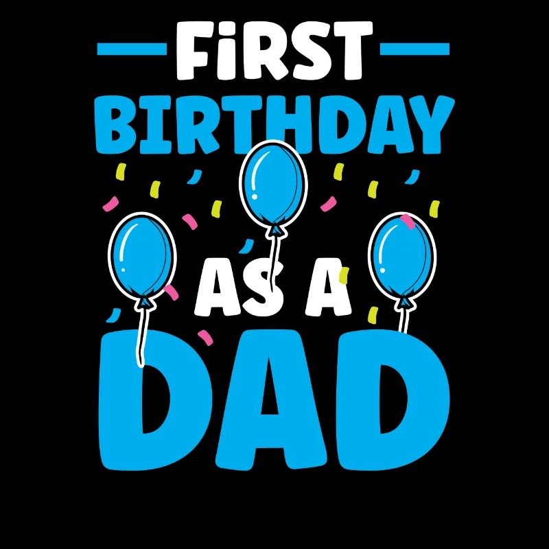 Erster Geburtstag Als Papa Vater Papi Party