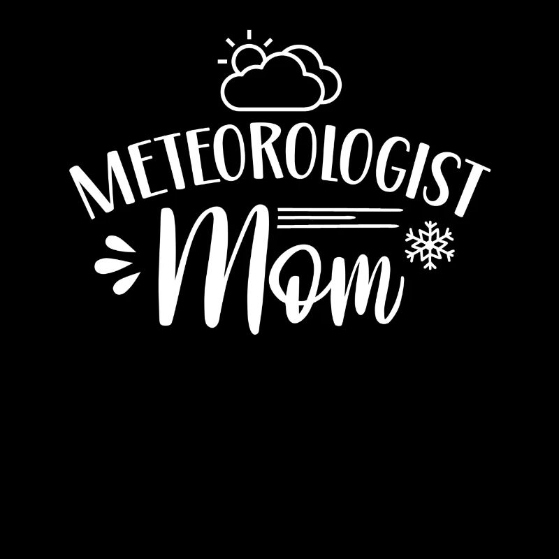 Meteorologist Mama Meteorologist Profession Meteorology