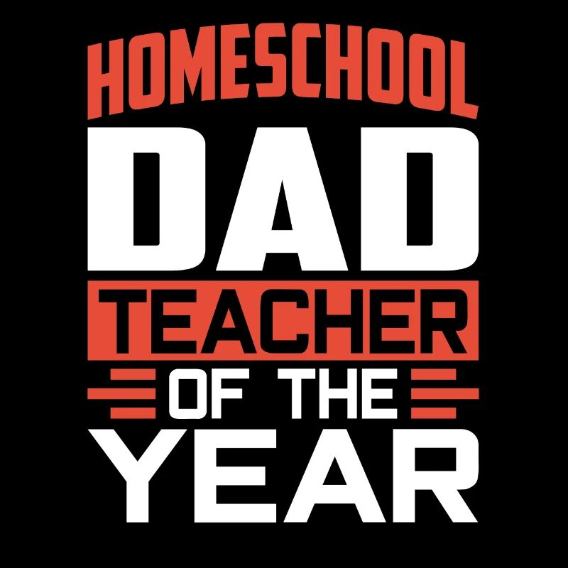 Homeschool Papa Enseignant de l’année Homeschooling