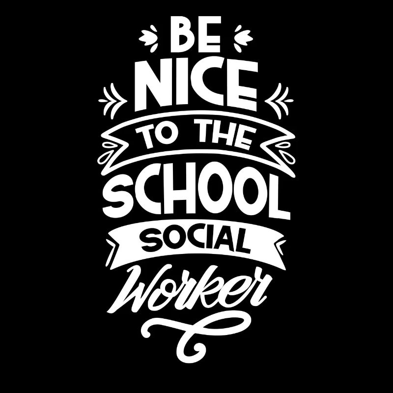 Be nice to the school social worker profession school
