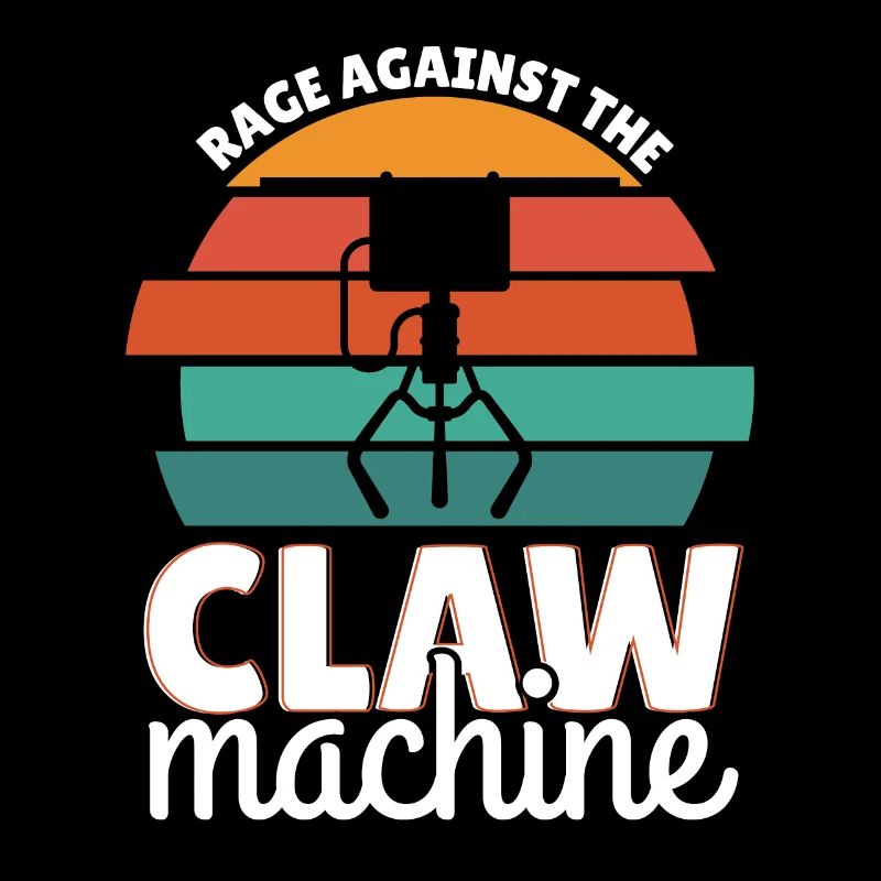 Rage Against The Claw Machine