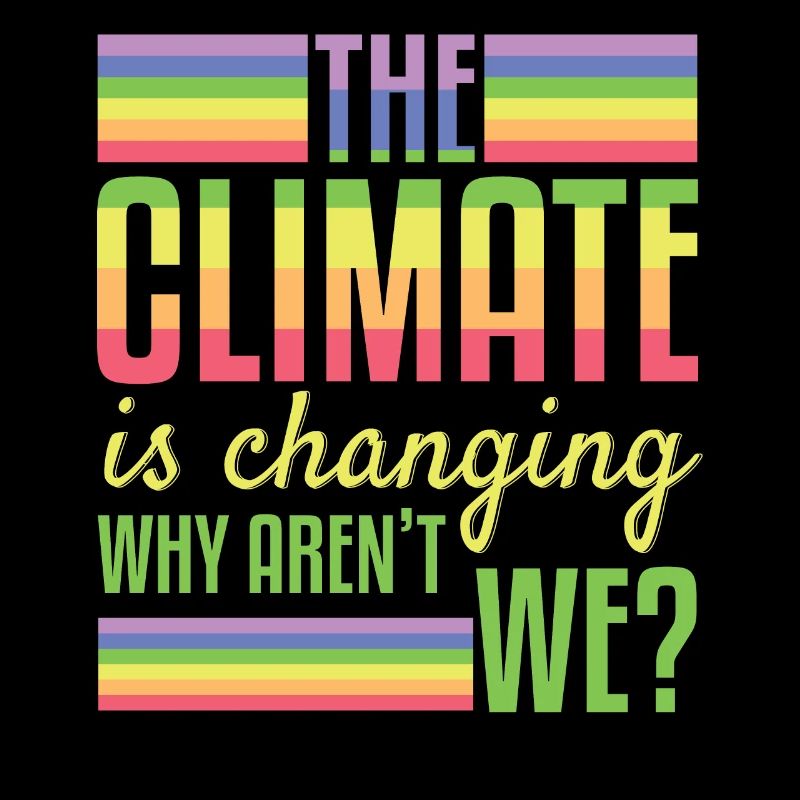 The Climate is Changing Why Arent We