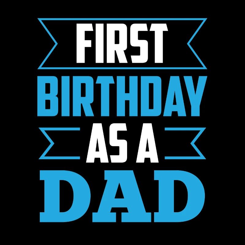 Erster Geburtstag Als Papa Party Vater Papi