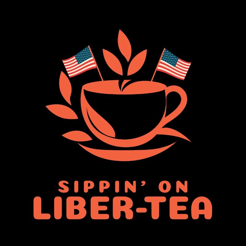 Sippin' On Liber-tea 4. Juli Lustiger Feiertag