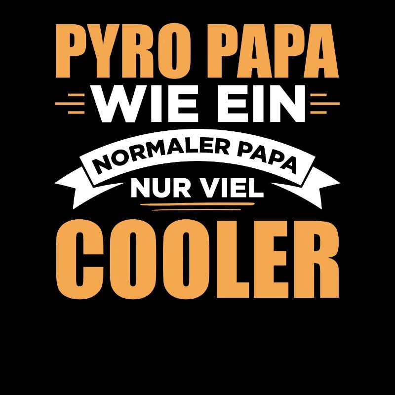 Pyro Dad Thé drôle