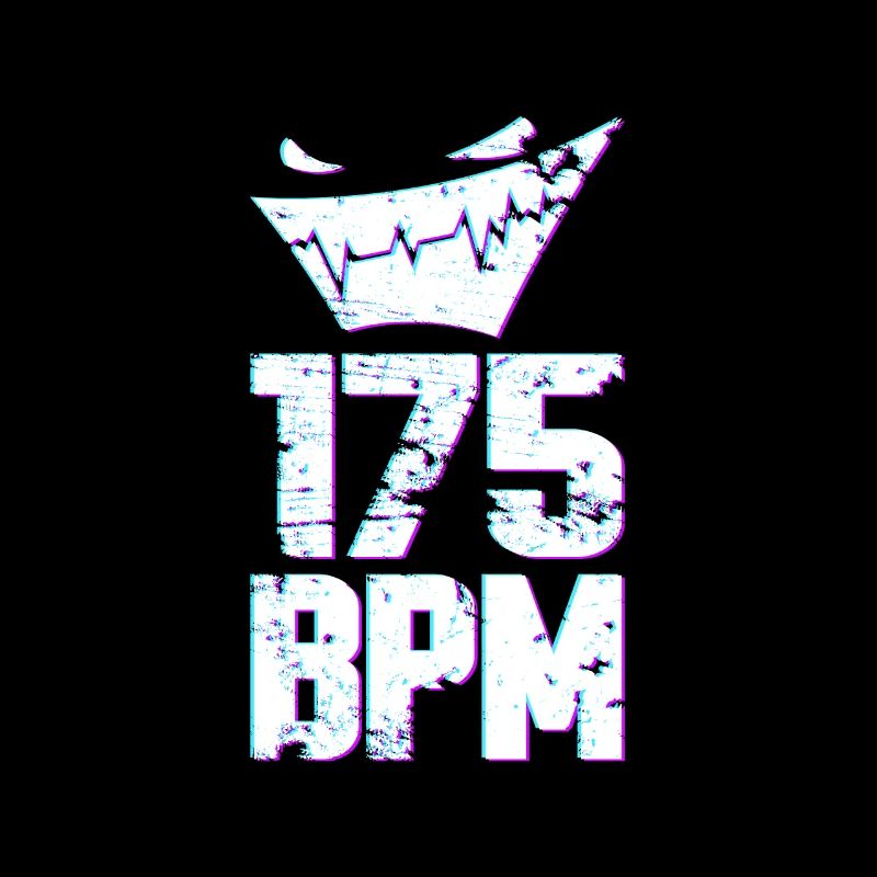 175 150 BPM Hardstyle Raver Trance House Techno