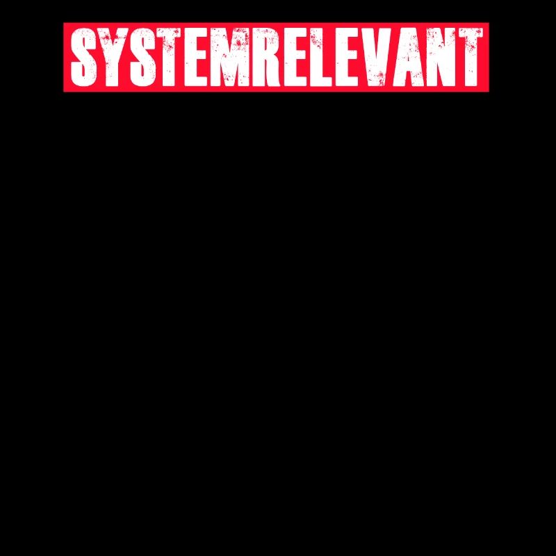 systemrelevant Spruch System