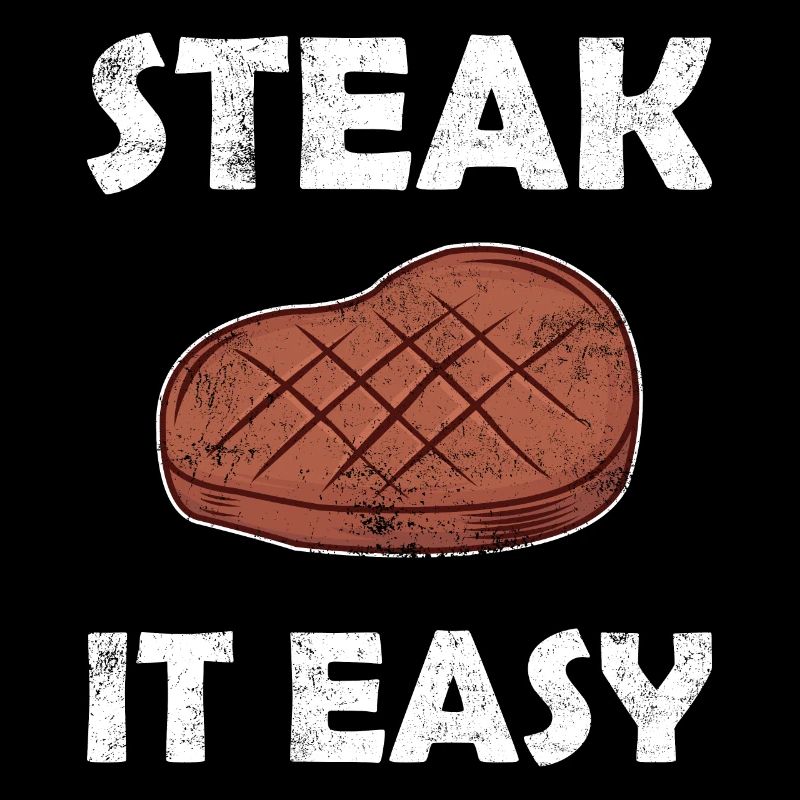 Steak it Easy - dicton drôle griller