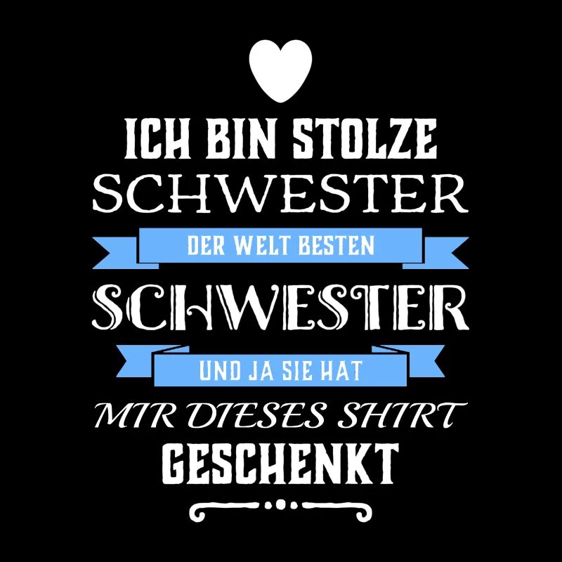 Ich Bin Stolze Schwester einer Schwester