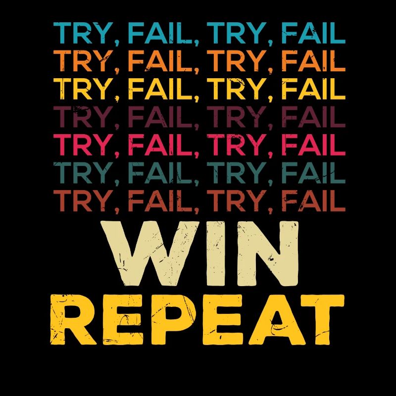 Try Fail Win Repeat Startup Founder
