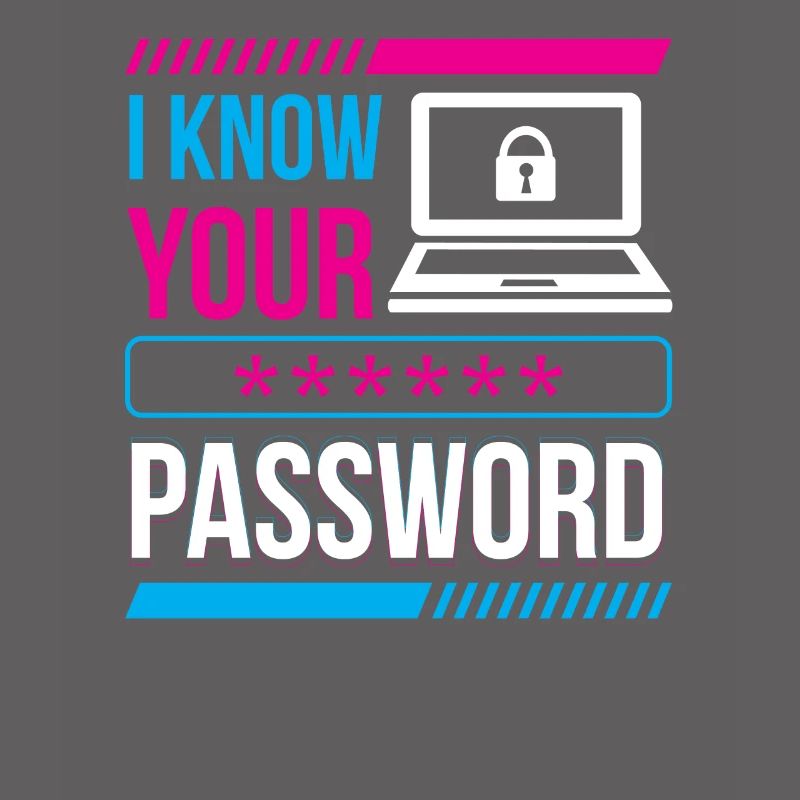 I Know Your Password Hacker Cybersecurity Hack
