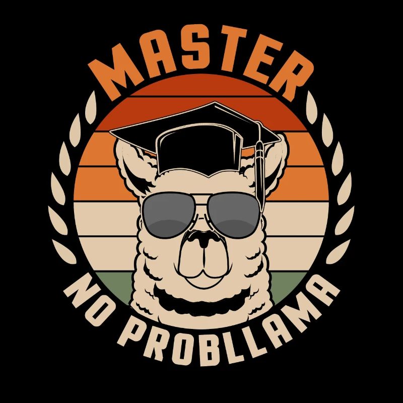 Master No Probllama Spruch Für Master Absolvent