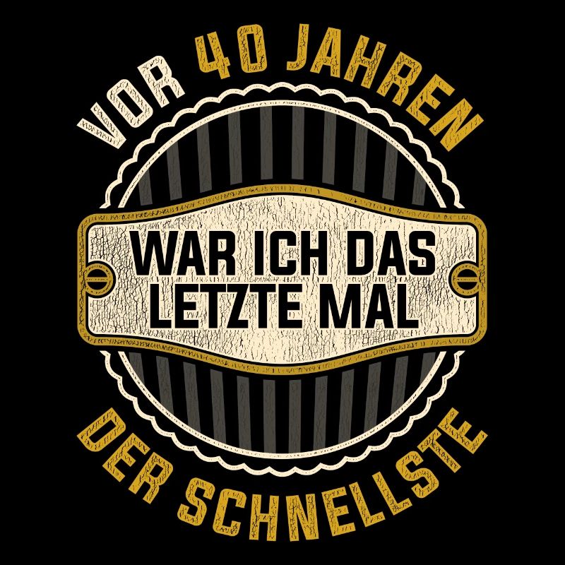Geschenk 40 jährige Herren Vierzigster Geburtstag