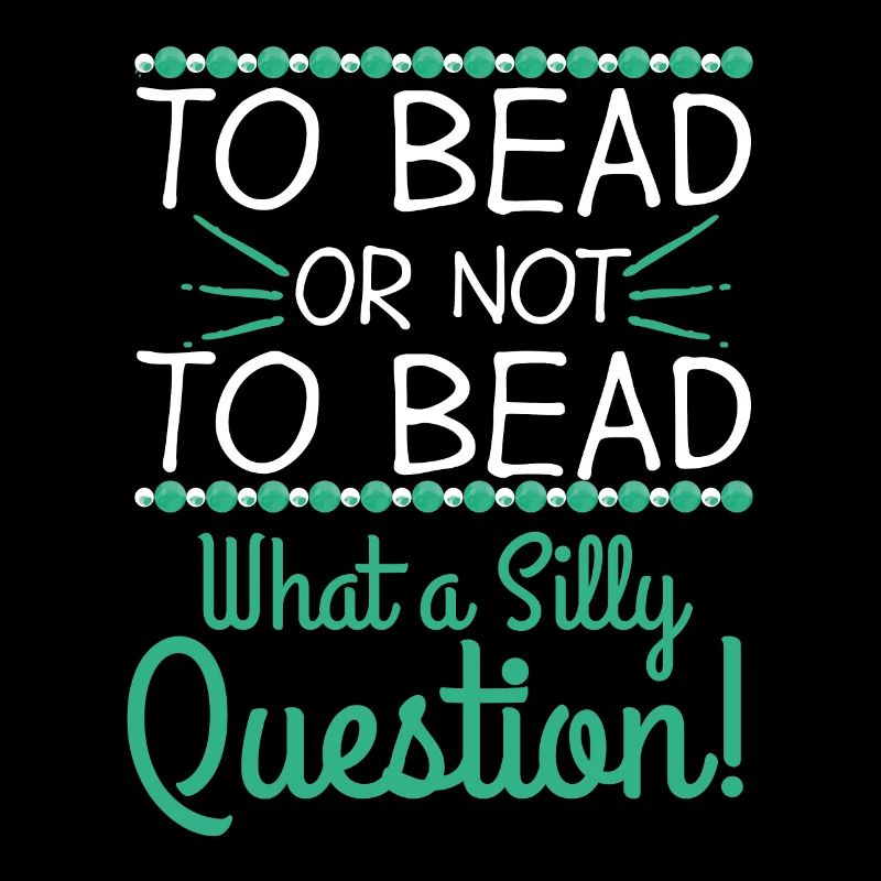 Bead Or Not To Bead Question