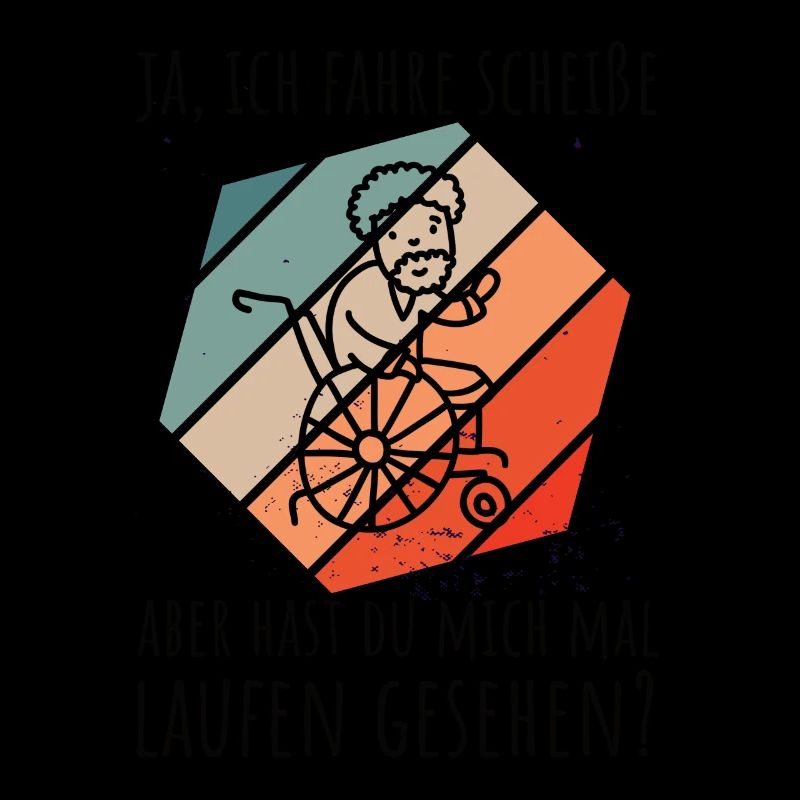 Rollstuhlfahrer Humor Spruch