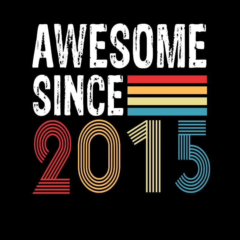 Awesome Since 2015 Geburtstag 2015 Vintage 2015