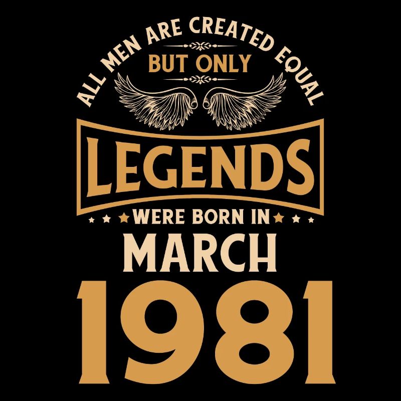 Anniversaire Les légendes sont nées en mars 1981