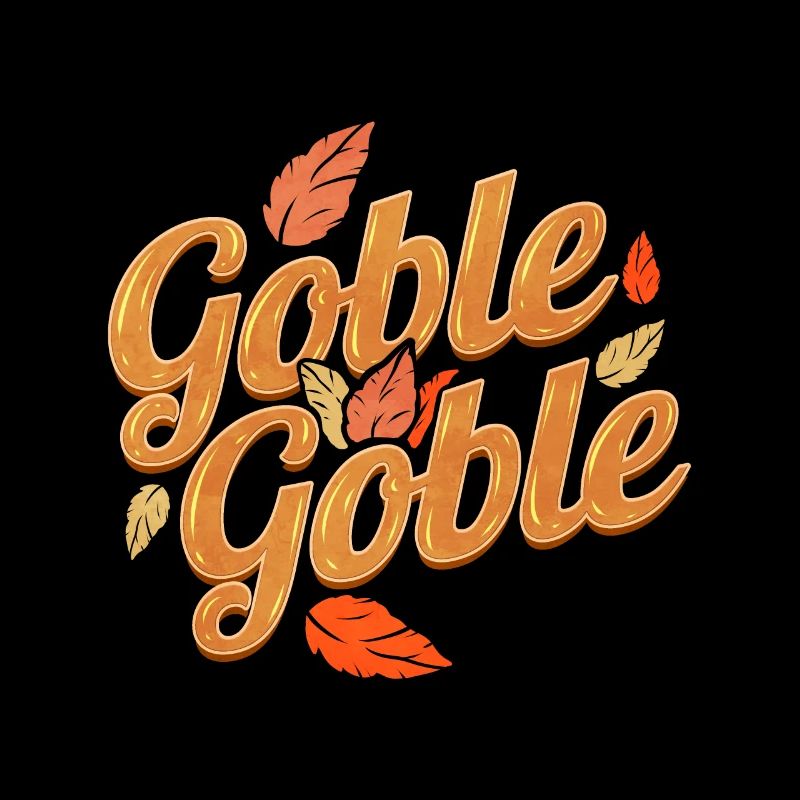 Gobble Gobble Says The Turkey On Thanksgiving