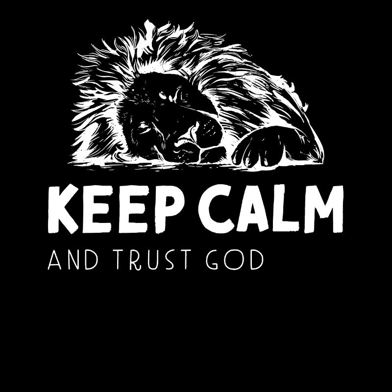 Keep Calm and Trust God Löwe Gott Jesus Kirche