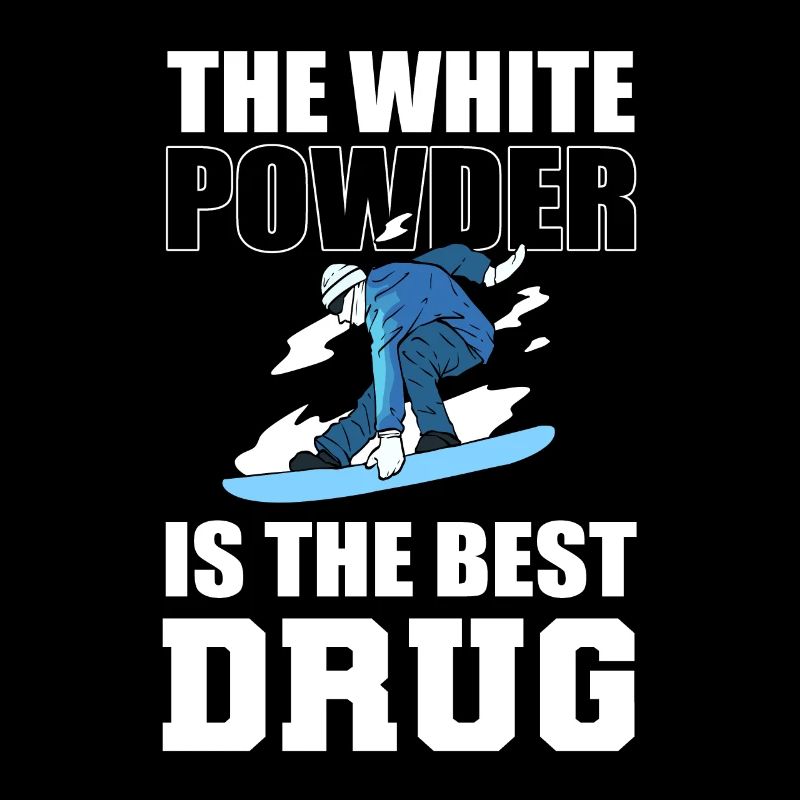 La poudre blanche est la meilleure drogue Snowboard