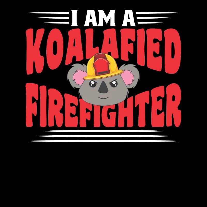 I am a koalafied firefighter