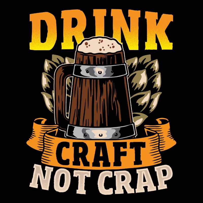 Drink Craft Not Crap Craft Beer Brewing