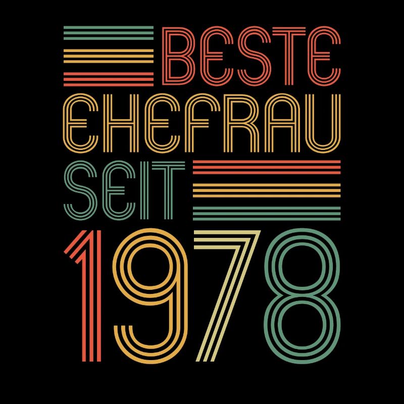 45. Hochzeitstag Beste Ehefrau seit 1978